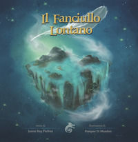 9788833461083 - Il fanciullo lontano. Ediz. a colori