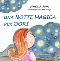 9788833482651 - Una notte magica per Dori