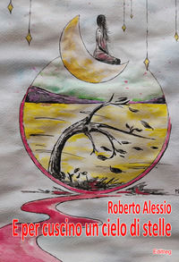 9788833490618 - E per cuscino un letto di stelle