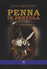 9788833521107 - Penna in pentola