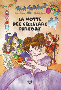 9788833521473 - La notte dei cellulari furiosi