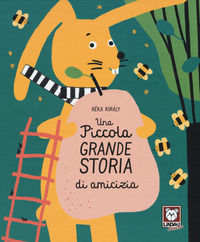 9788833532325 - Una piccola grande storia di amicizia. Ediz. a colori