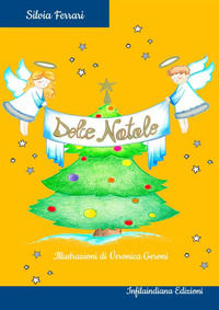9788833540702 - Dolce Natale. Ediz. illustrata