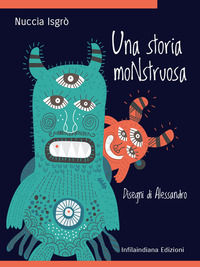 9788833542348 - Una storia moNstruosa. Ediz. illustrata