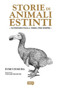 9788833555195 - Storie di animali estinti. Scomparsi dalla Terra per sempre