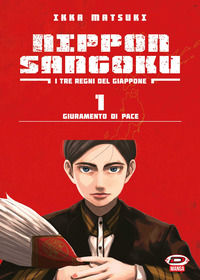 9788833555348 - Nippon Sangoku. I tre regni del Giappone. Vol. 1: Giuramento di pace