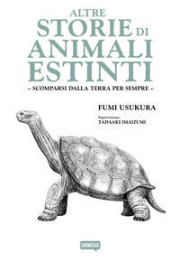 9788833555720 - Altre storie di animali estinti. Scomparsi dalla Terra per sempre