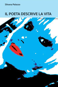 9788833561028 - Il poeta descrive la vita