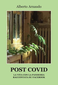 9788833563497 - Post Covid. La vita con la pandemia raccontata su Facebook