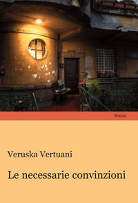 9788833565828 - Le necessarie convinzioni