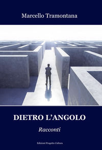 9788833566009 - Dietro l'angolo