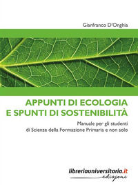 9788833592855 - Appunti di ecologia e spunti di sostenibilità. Manuale per gli studenti di Scienze della Formazione Primaria e non solo