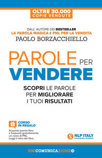 9788833620107 - Parole per vendere. Scopri le parole per migliorare i tuoi risultati