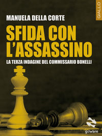 9788833632780 - Sfida con l'assassino. La terza indagine del commissario Bonelli