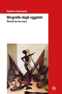 9788833646985 - Biografia degli oggetti. Ricordi da una casa