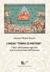 9788833650197 - L'India «terra di misteri». L'«altro» dall'Occidente negli scritti di alcuni letterati italiani dell'Ottocento