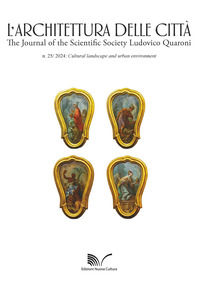 9788833657424 - L'architettura delle città. The Journal of the Scientific Society Ludovico Quaroni (2024). Vol. 25: Cultural landscape a