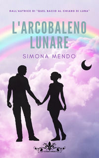 9788833662077 - L'arcobaleno lunare