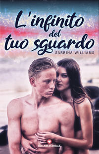 9788833662725 - L'infinito del tuo sguardo