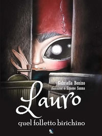 9788833666921 - Lauro. Quel folletto birichino