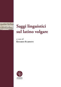 9788833690087 - Saggi linguistici sul latino volgare