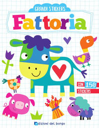 9788833710150 - Fattoria. Grandi stickers. Con adesivi