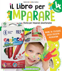 9788833710716 - Il libro per imparare. 4 anni. Tanti giochi e attività per imparare divertendosi. Con gadget