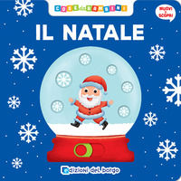 9788833711560 - Il Natale. Muovi e scopri. Ediz. illustrata