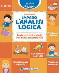 9788833713854 - Imparo l'analisi logica. Tante attività e giochi per non sbagliare più!