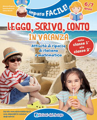 9788833714257 - Leggo, scrivo, conto in vacanza. Attività di ripasso di italiano e matematica (6-7 anni)