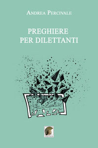 9788833740355 - Preghiere per dilettanti