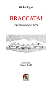 9788833741994 - Braccata! Una storia quasi vera