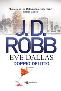 9788833750941 - Doppio delitto. Eve Dallas