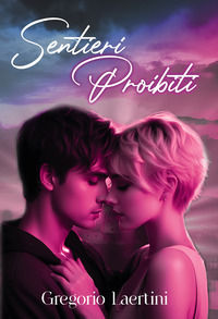 9788833772622 - Sentieri proibiti