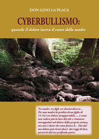 9788833774077 - Cyberbullismo: quando il dolore lacera il cuore della madre