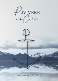 9788833775715 - Rivivere anCora