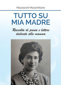 9788833779928 - Tutto su mia madre