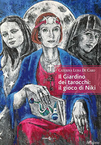 9788833780511 - Il giardino dei tarocchi: il gioco di Niki