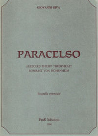 9788833781389 - Paracelso. Aureolus Philipp Theophrast Bombast Von Hohenheim. Biografia essenziale