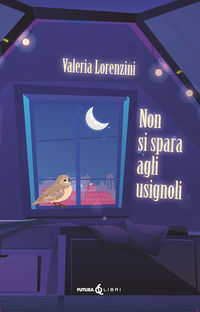 9788833782416 - Non si spara agli usignoli