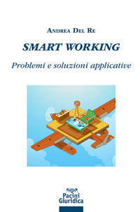9788833793269 - Smart working. Problemi e soluzioni applicative