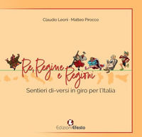 9788833810706 - Re, regine e regioni. Sentieri di-versi in giro per l'Italia