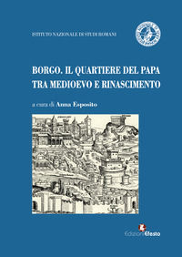 9788833817583 - Borgo. Il quartiere del papa tra Medioevo e Rinascimento