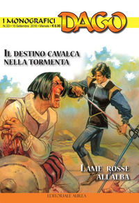 9788833820040 - I monografici Dago. Vol. 33: Il destino cavalca nella tormenta-Lame rosse all'alba