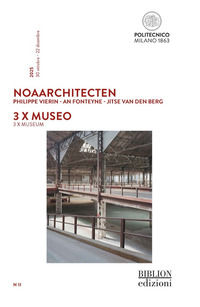 9788833835167 - NoAarchitecten. Philippe Vierin. An Fonteyne. Jitse Van Den Berg. 3 x Museo-3 x Museum. Ediz. bilingue