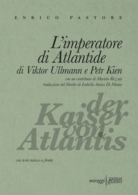 9788833860329 - L'imperatore di Atlantide di Viktor Ullmann e Petr Kien. Testo tedesco a fronte