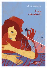 9788833861357 - Cara catastrofe