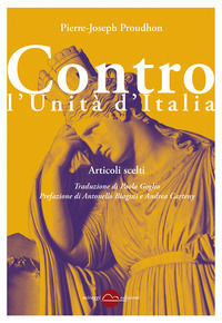 9788833862613 - Contro l'Unità d'Italia. Articoli scelti