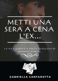 9788833870724 - Metti una sera a cena l'ex