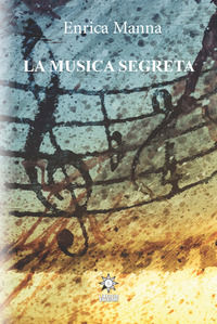 9788833871561 - La musica segreta. Ediz. integrale